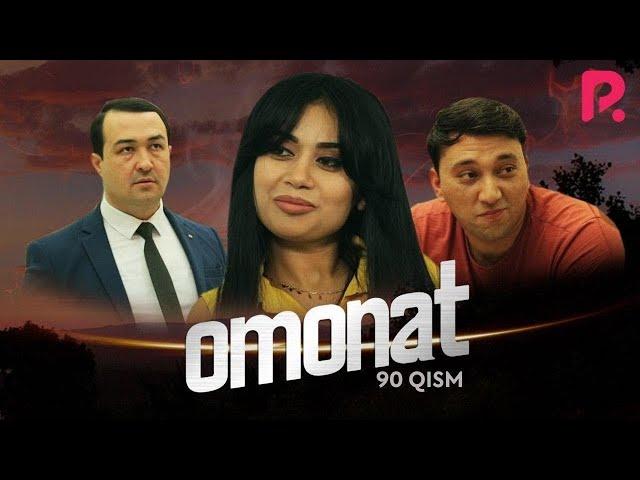 Omonat (o'zbek serial) | Омонат (узбек сериал) 90-qism