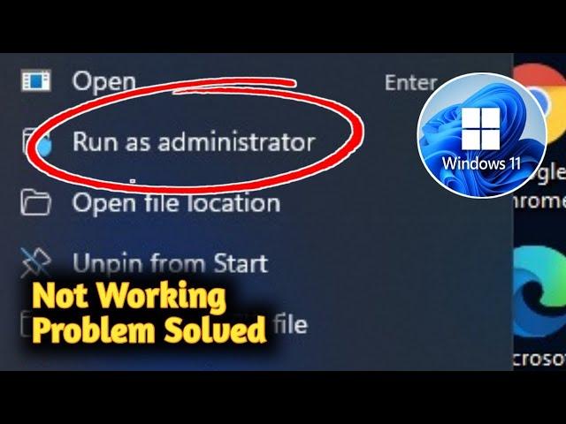 Fix Windows 11 Run as Administrator Not Working Problem Solved