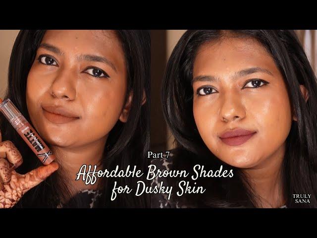 *MUST HAVES* BROWN LIP SHADE RECOMMENDATIONS FOR DUSKY SKIN | PART 7 |