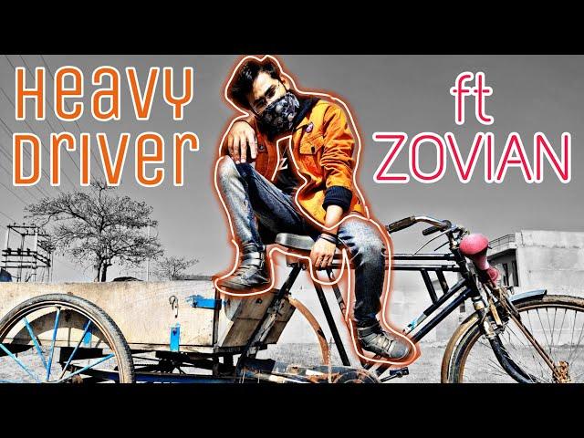 Heavy Driver ft. ZOVIAN [] Rap Version [] Indian Rapper [] Team Villans []