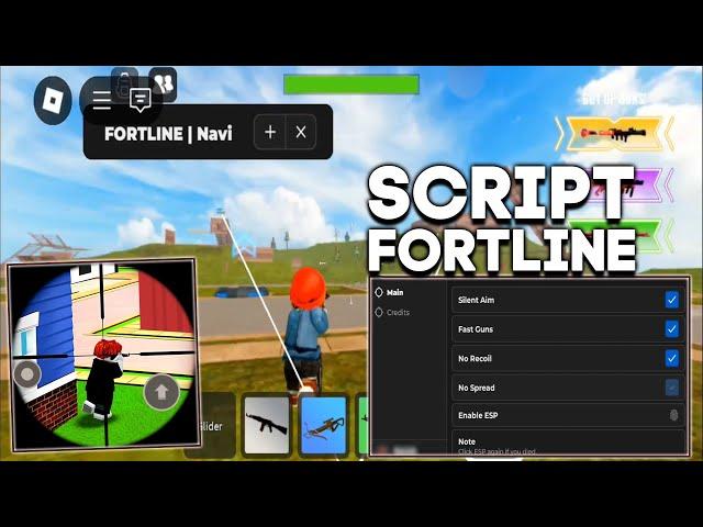 Roblox Fortline Script / Hack GUI - (Silent Aim, Fast Guns, ESP, No Recoil, No Spread) *2025*