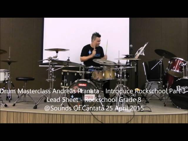 Masterclass Drum Rockschool - Andreas Pranata at Sounds Cantata