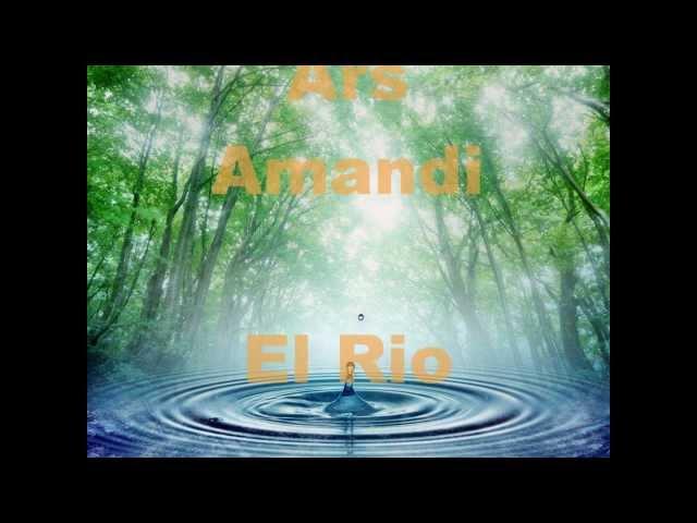 Ars Amandi - El Río (Con Subtitulo)