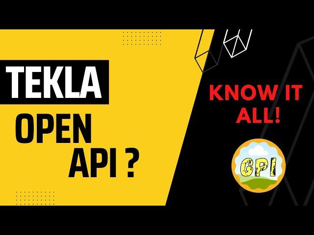 #TeklaOpenAPI | what is Tekla open API? | Useful to you? | Know it all!