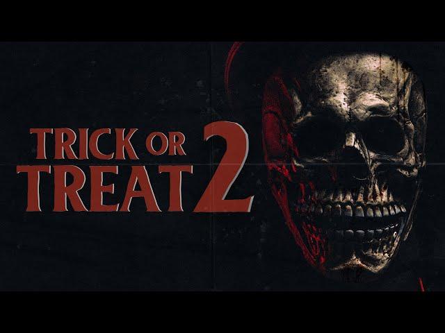 TRICK or TREAT 2! A Short Horror Film