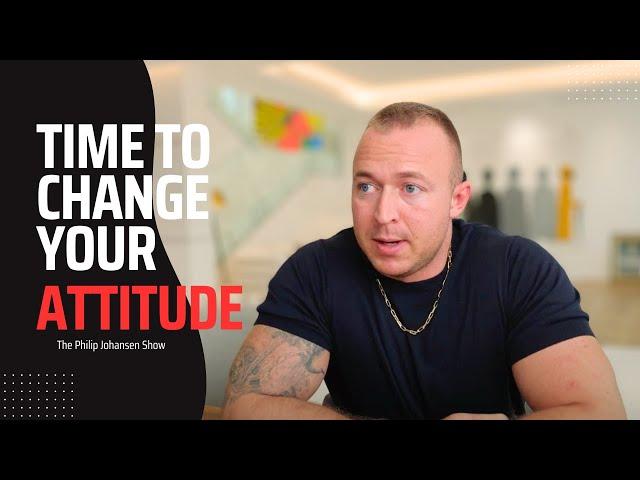 Podcast Episode 3: Change Your Attitude with Philip Johansen