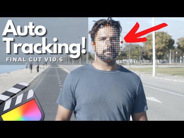 Final Cut Pro NOW Has OBJECT TRACKING! | Motion Tracking Tutorial - NEW UPDATE Version 10.6