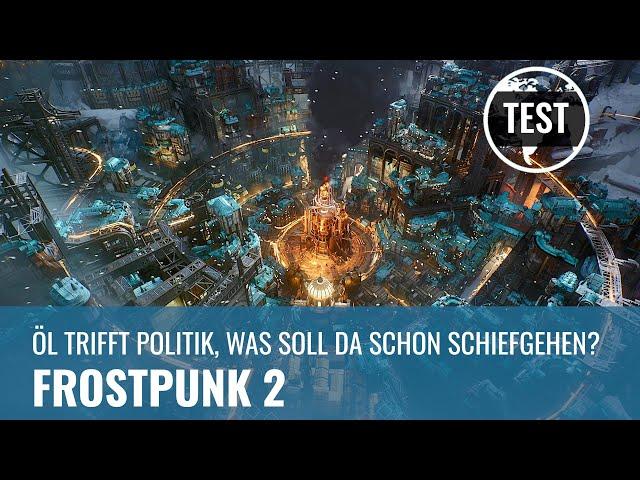 Frostpunk 2 ist anders, aber auch besser? (4K, PC, REVIEW, GERMAN)