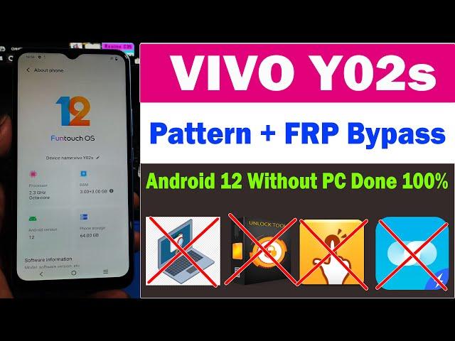 Vivo Y02s Pattern + Frp Bypass Android 12 Without Pc Done100%,Y02s Frp bypass