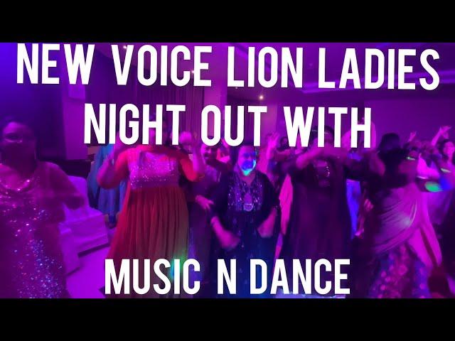 New Voices Lions Club International - Ladies Night Out with Music and Dance