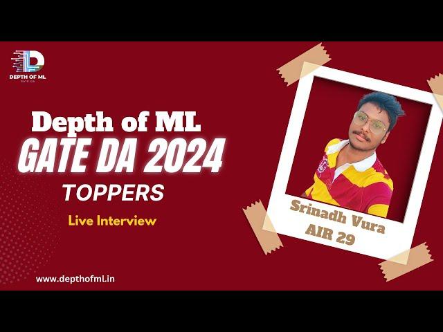 GATE DA Topper 2024 | Srinadh Vura AIR 29 | Depth of ML | AIOT Students | Live