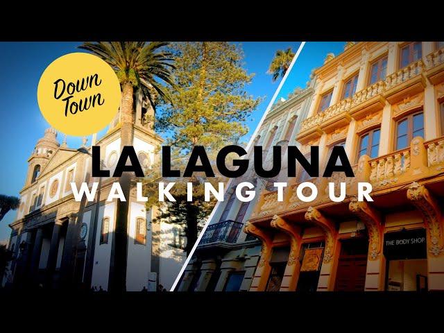 LA LAGUNA - Walking Tour (Tenerife, Spain)