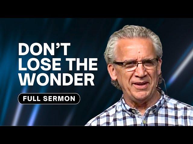 Hearing God’s Voice and Courage Are Connected to the Awe of God - Bill Johnson Sermon, Bethel Church