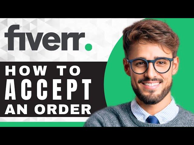 How to Accept an Order and Put a Review on Fiverr | Fiverr Tutorial