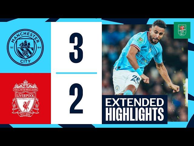 EXTENDED HIGHLIGHTS | Man City 3-2 Liverpool | CITY through after five-goal classic