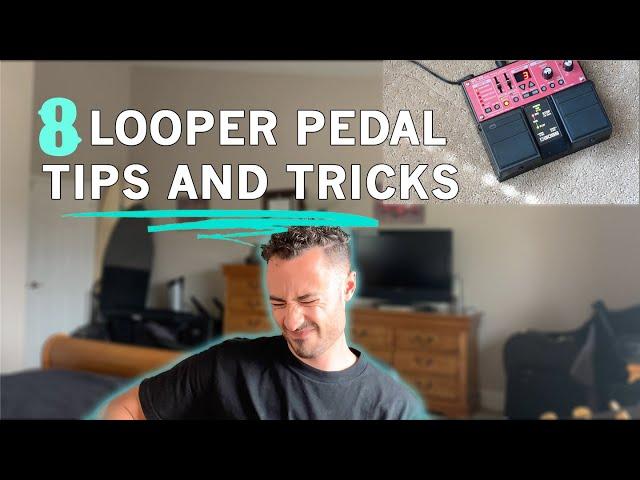 8 Looper Pedal Tips and Tricks for Live Guitar Performance