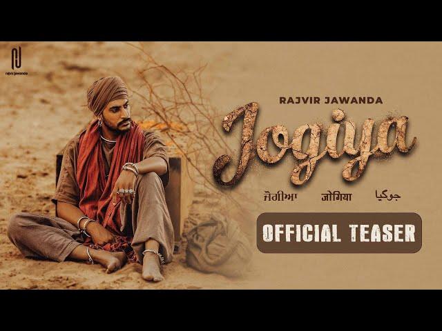 Jogiya (Pre-Video Teaser) Rajvir Jawanda | G Guri | Harry Singh |Preet Singh | New Punjabi Song 2024