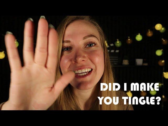 ASMR - Trying to make you TINGLE