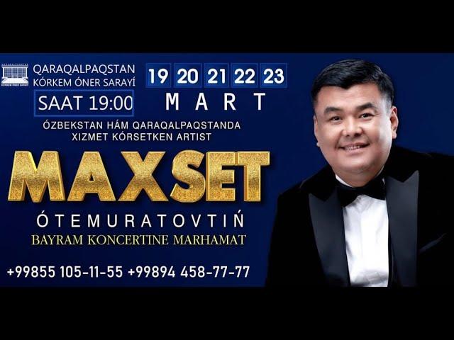 MAXSET O'TEMURATOV  BAYRAM KONCERTI 2023