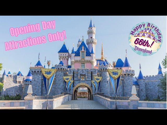 We Rode All The Opening Day Attractions! | Celebrating Disneyland's 66th Anniversary!