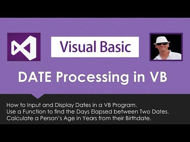 How to Input Output and Process Dates in Visual Basic VB.Net