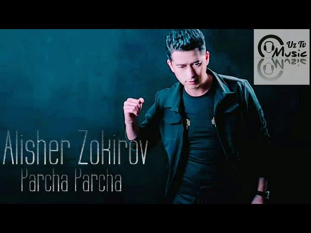 Alisher Zokirov - Parcha Parcha (Music version)