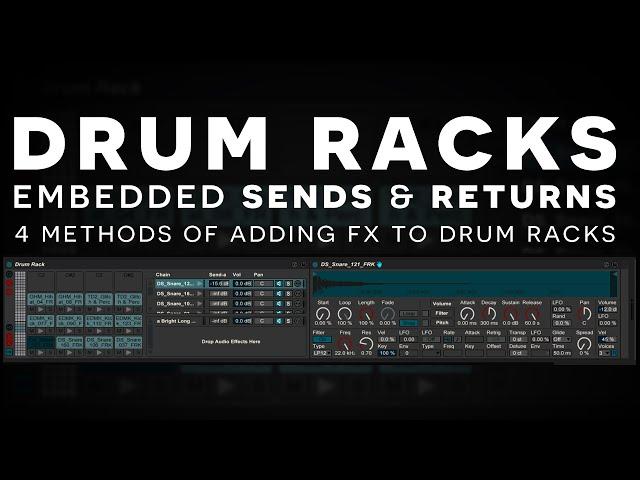 Ableton Tutorial: Sends & Returns Embedded in Drum Racks