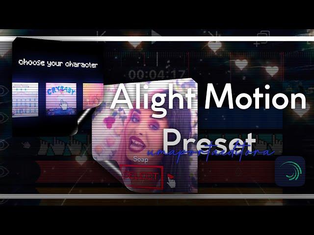 Choose Your Character Preset for Alight Motion // Just the intro