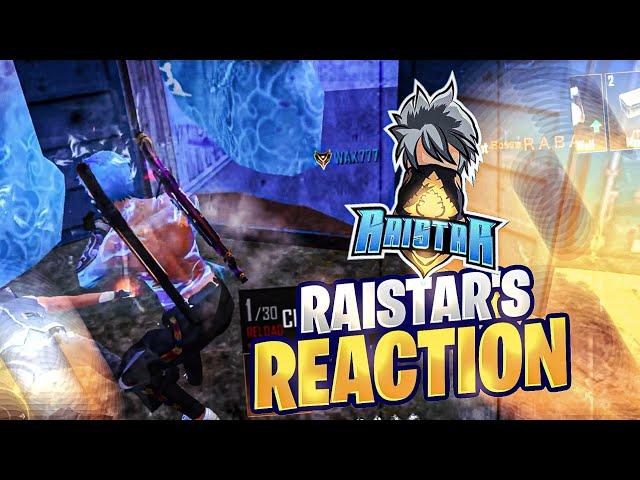 RAISTAR REACTS ON MY GAMEPLAY