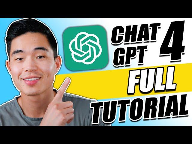 ChatGPT 4 Tutorial: How to Use Chat GPT 4 For Beginners 2024