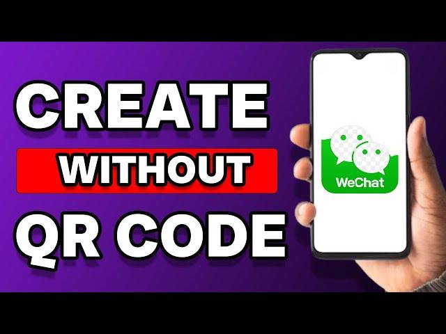 How To Create Wechat Account Without Scan QR Code (Alternative)