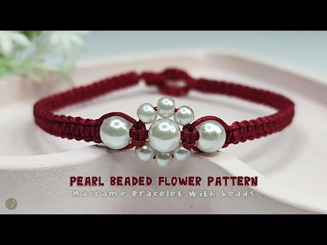 DIY Macrame Bracelet With beads | Pearl Beaded Flower Pattern Bracelet | Macrame Bracelet Tutorial