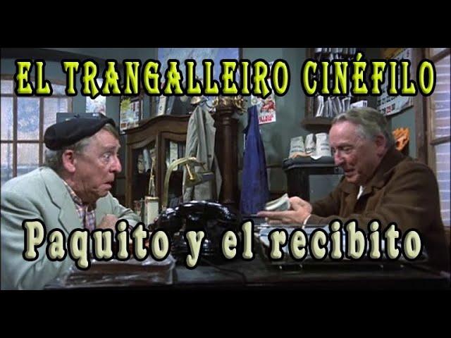 PAQUITO Y EL RECIBITO (¡Vaya par de gemelos! - Pedro Lazaga, 1978)