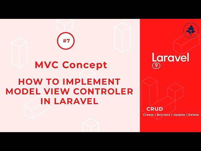 #7- MVC | How Laravel Model View Controller Works? | Laravel 9 CRUD |  #laravel9 #laravel