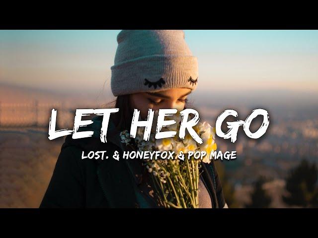 lost., Honeyfox, Pop Mage - Let Her Go (Magic Cover Release)