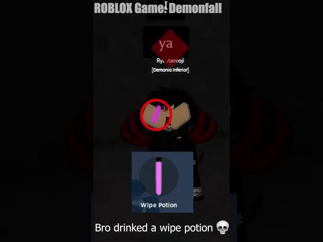 Bro drunk wipe potion  | Roblox Demonfall