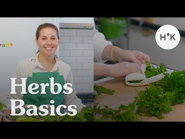 Cooking Herb Basics: Most Common Kitchen Herbs, Cutting, Uses, and Pairings