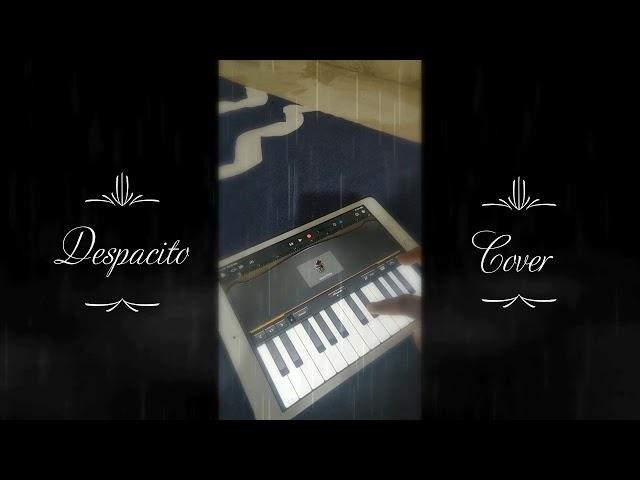 Despacito Cover | iPad : Grand piano