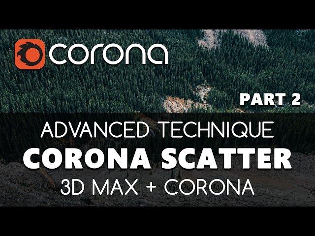 Advanced Corona Scatter Technique - part 2 | Corona Distance map | 3D Max tutorial