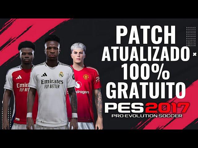 PATCH PES 2017 ATUALIZADO TEMPORADA 25 COM FACES E UNIFORMES E TRANSFERÊNCIAS | PES 2017 PC FRACO