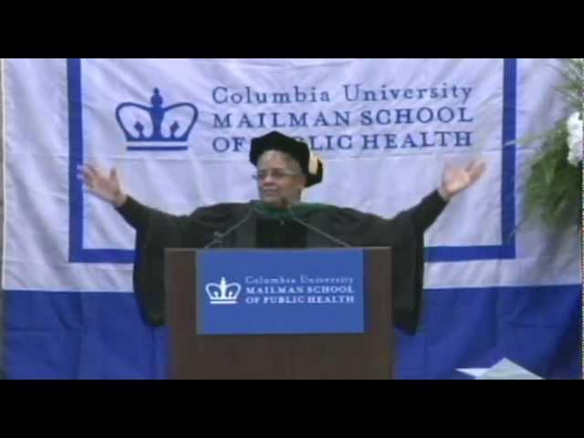 2011 Columbia University Mailman School of Public Health Commencement Speaker Dr. Linda Rae Murray