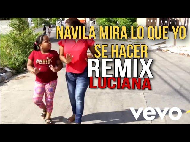 Navila mira lo que yo sé hacer - Remix (Video Oficial)