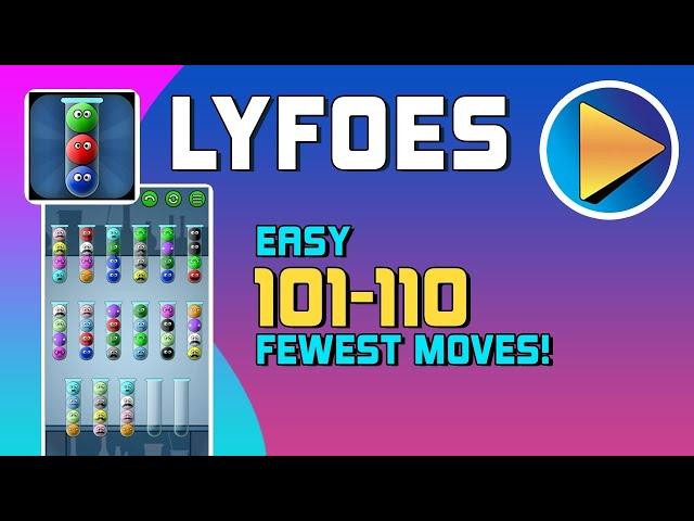 Lyfoes Easy Levels 101 to 110 Walkthrough [100% Perfect!]