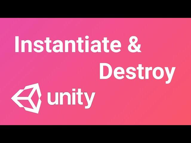 C# Instantiate & Destroy a gameObject - Unity Tutorial