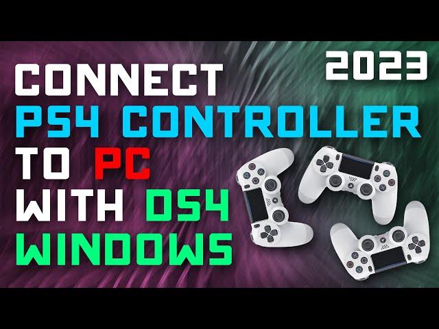 2023: How to Connect PS4 Controller to PC with DS4 Windows - Updated