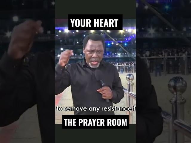 Your Heart is The Prayer Room | Prophet TB Joshua