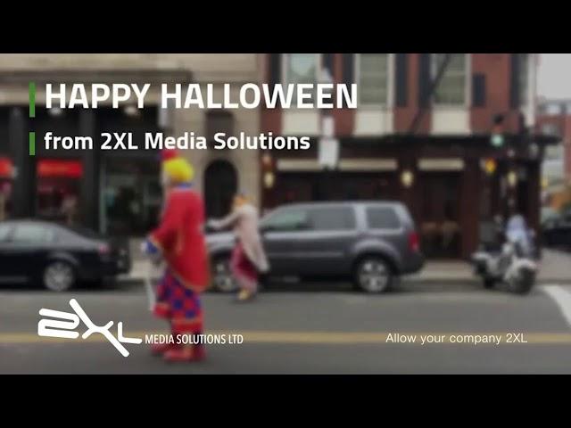 Happy Halloween from 2XL Media Solutions
