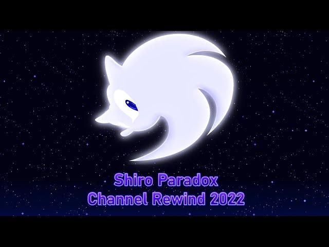 Shiro Paradox Rewind 2022