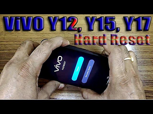 ViVO Y12, Y15, Y17 Hard Reset