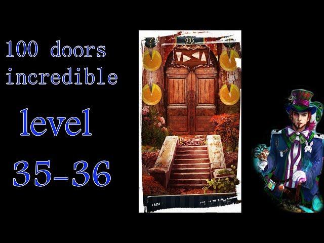 100 doors incredible,Walkthrough/Невероятный мир прохождение level-35 36